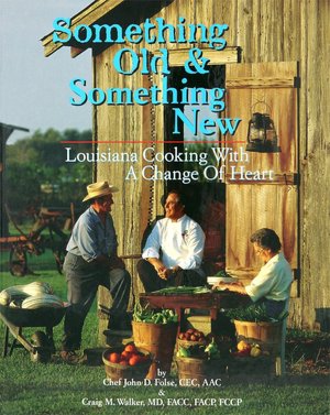 NolaCajun Something Old and Something New Louisiana Cookbook New Orleans Recipes