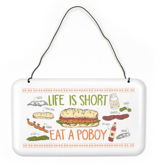 NolaCajun Life Is Short Eat A Poboy Metal Sign Louisiana Cajun Kitchen Decor New Orleans
