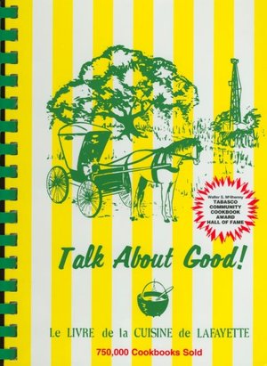 NolaCajun Talk About Good Louisiana Cajun Cookbook Classic New Orleans Creole Recipes